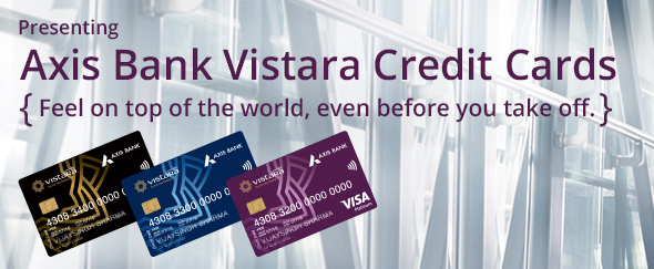 Axis Bank Vistara Credit Cards