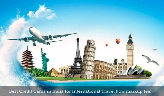 7 Best Credit Cards in India for International Travel/Spends (Low Forex ...