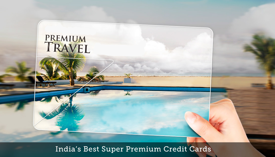 Super Premium Credit Cards