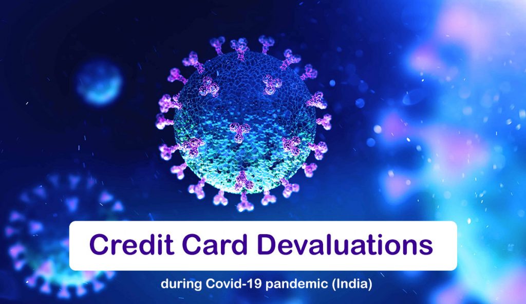 List of all Credit Card Devaluations during Covid-19