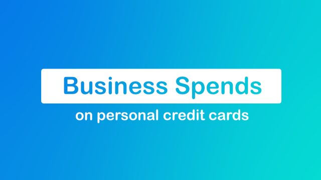 Business Spends on personal credit cards