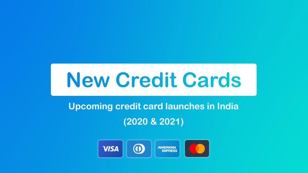 Upcoming New Credit Card Launches in India