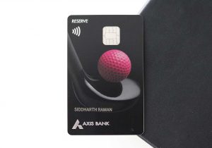Axis Reserve Credit Card Experience
