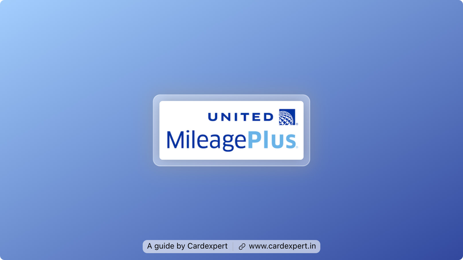 United Airlines MileagePlus Guide