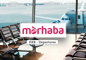 Marhaba Meet and Greet Service at Dubai – DXB departures