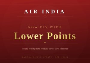 Air India Award Redemptions reduced across 90% of routes